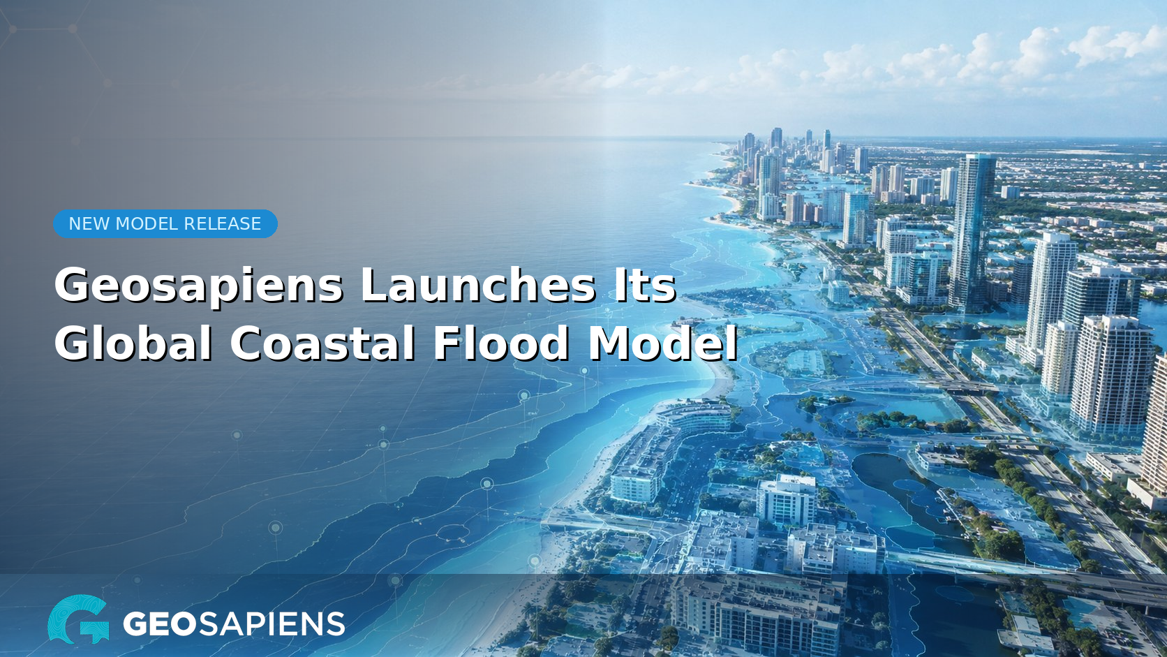 Geosapiens Launches Its Global Coastal Flood Model